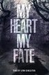My Heart, My Fate (eBook, ePUB) - Bild 1
