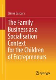 The Family Business as a Socialisation Context for the Children of Entrepreneurs (eBook, PDF)