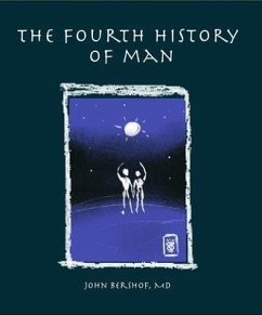 The Fourth History of Man (History of Man Series, #4) (eBook, ePUB) - Bershof, John