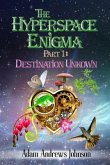 The Hyperspace Enigma - Part 1 (eBook, ePUB) The Hyperspace Enigma - Part 1 (eBook, ePUB)