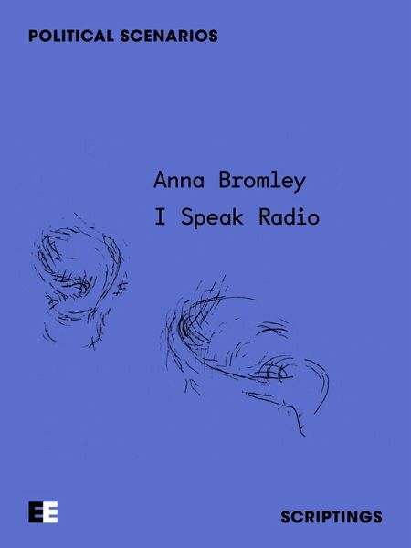 I Speak Radio (eBook, ePUB) I Speak Radio (eBook, ePUB)