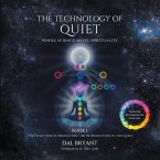The Technology of Quiet (eBook, ePUB) The Technology of Quiet (eBook, ePUB)