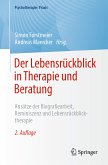 Der Lebensrückblick in Therapie und Beratung (eBook, PDF)