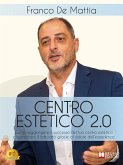 Centro Estetico 2.0 (eBook, ePUB)