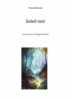 Soleil noir (eBook, ePUB) - Donnaës, Marcel