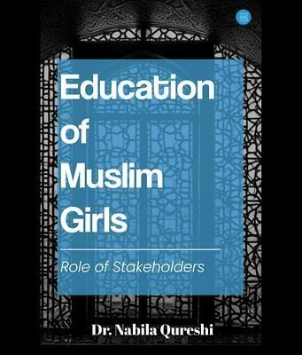 Education of Muslim Girls (eBook, ePUB) Education of Muslim Girls (eBook, ePUB)