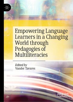 Empowering Language Learners in a Changing World through Pedagogies of Multiliteracies (eBook, PDF)