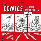 Coole Comics zeichnen und erzählen (eBook, PDF) Coole Comics zeichnen und erzählen (eBook, PDF)