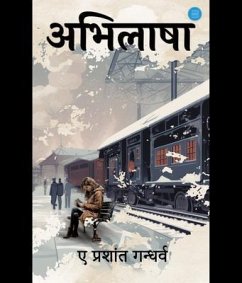 Abhilasha (eBook, ePUB) - Gandharva, A Prashant