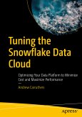 Tuning the Snowflake Data Cloud (eBook, PDF)