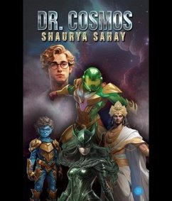 Dr. Cosmos (eBook, ePUB) - Sahay, Shaurya