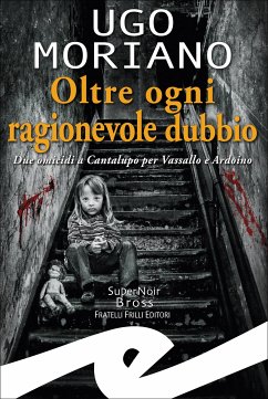 Oltre ogni ragionevole dubbio (eBook, ePUB) - Moriano, Ugo