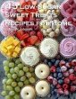45 Low-Sugar Sweet Treats Recipes for... - Bild 1