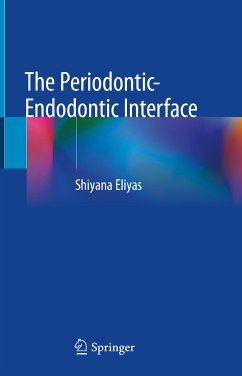 The Periodontic-Endodontic Interface (eBook, PDF) - Eliyas, Shiyana