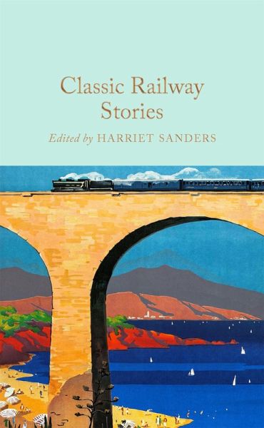 Classic Railway Stories (eBook, ePUB) Classic Railway Stories (eBook, ePUB)