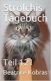 Strolchis Tagebuch - Teil 121 (eBook, ePUB)