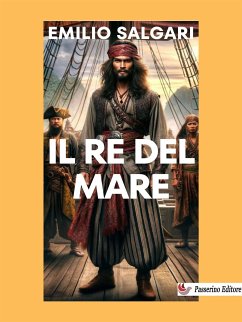 Il Re del Mare (eBook, ePUB) - Salgari, Emilio