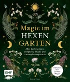 Magie im Hexengarten – Gärtnern mit grüner Magie (eBook, ePUB)