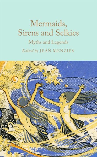 Mermaids, Sirens and Selkies (eBook, ePUB)