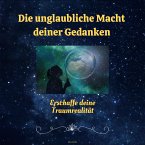 Die Unglaubliche Macht deiner Gedanken (MP3-Download)