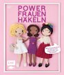 Powerfrauen häkeln   (Mängelexemplar) - Bild 1