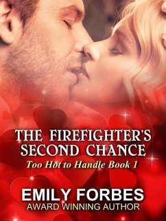 Cover The Firefighter's Second Chance (Aussie Firefighters: Too Hot to Handle, #1) (eBook, ePUB)