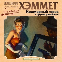 Koshmarny gorod i drugie rasskazy (MP3-Download) - Hammett, Dashiell