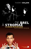 De Brel à Stromae De Brel à Stromae