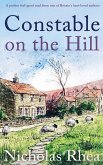 CONSTABLE ON THE HILL a perfect feel-good read from one of Britain's best-loved authors CONSTABLE ON THE HILL a perfect feel-good read from one of Britain's best-loved authors