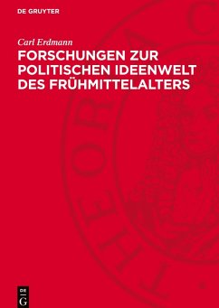 Cover Forschungen zur politischen Ideenwelt des Frühmittelalters