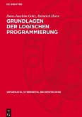 Grundlagen der logischen Programmierung Grundlagen der logischen Programmierung