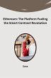 Ethereum: The Platform Fueling the... - Bild 1