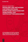 Probleme und Methoden zur Einschätzung komplexer ökologischer Wirkungen von Wirtschaftsmaßnahmen