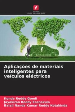 Aplicações de materiais inteligentes para veículos eléctricos - Gondi, Konda Reddy;Esanakula, Jayakiran Reddy;Kotakinda, Balaji Nanda Kumar Reddy