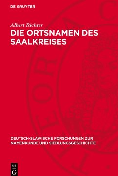 Die Ortsnamen des Saalkreises - Richter, Albert