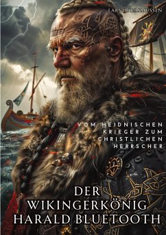 Der Wikingerkönig Harald Bluetooth - Rasmussen, Lars H.