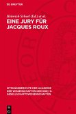 Eine Jury für Jacques Roux Eine Jury für Jacques Roux