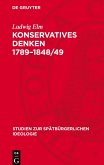 Konservatives Denken 1789-1848/49