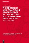 Theoretische und praktische Probleme der entwickelten sozialistischen Gesellschaft