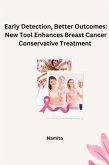 Early Detection, Better Outcomes: New Tool Enhances Breast Cancer Conservative Treatment