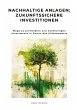 Nachhaltige Anlagen: Zukunftssichere... - Bild 1