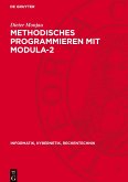 Methodisches Programmieren mit Modula-2
