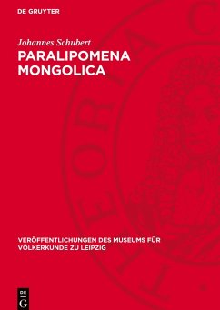 Paralipomena Mongolica - Schubert, Johannes