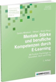 Mentale Stärke und berufliche Kompetenzen durch E-Learning - Braun, Ottmar;Mihailovic, Sandra