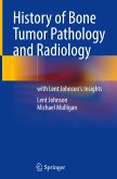 History of Bone Tumor Pathology and Radiology