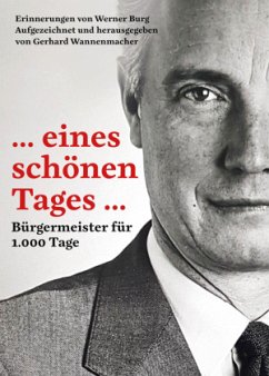 Cover ... eines schönen Tages Erinnerungen von Werner Burg