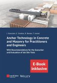 Anchor Technology in Concrete and Masonry for Practitioners and Engineers