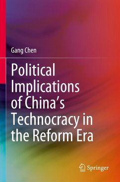 Political Implications of China's Technocracy in the Reform Era - Chen, Gang