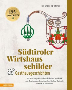 Südtiroler Wirtshausschilder und Gasthausgeschichten - Simmerle, Heinrich