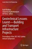 Geotechnical Lessons Learnt-Building and Transport Infrastructure Projects